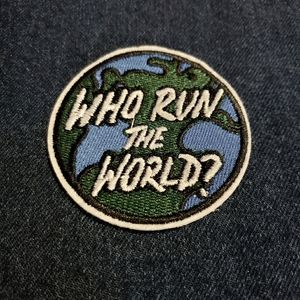 Who Run The World Patch